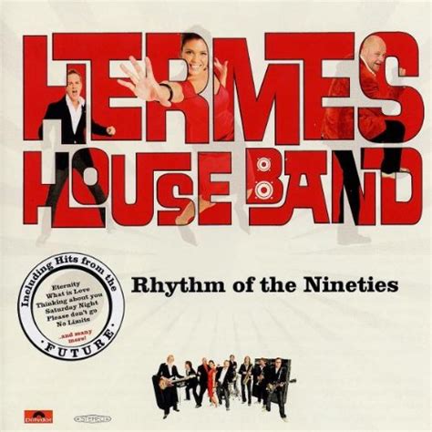 hermes house band rhythm of the nineties cover|‎Rhythm of the Nineties .